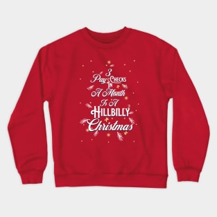 HillBilly Christmas Crewneck Sweatshirt